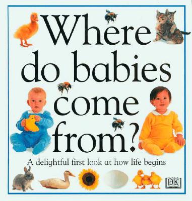 Where do Babies come from