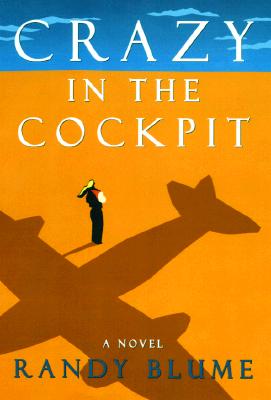 Crazy in the Cockpit: A Woman Pilot's Adventures I