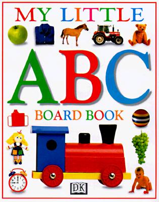 My First ABC Board Book (My First Word Books)