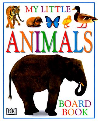 My First Animal Board Book