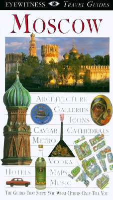 Eyewitness Travel Guide to Moscow