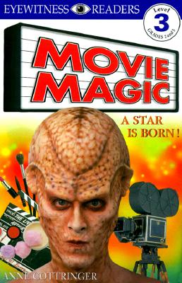 Image for DK Readers: Movie Magic (Level 3: Reading Alone)