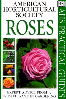 Image for American Horticultural Society Practical Guides: Roses