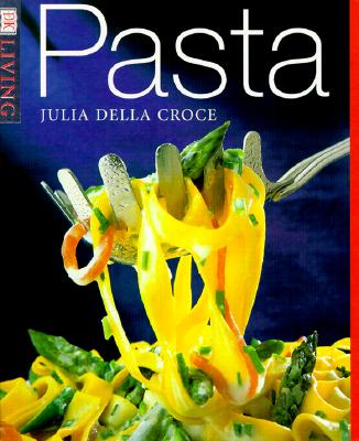 Pasta: 101 Essential Tips: Willan, Anne: 9781564589880: : Books