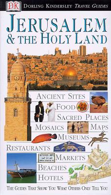Jerusalem & the Holy Land (Dorling Kindersley Travel Guides)