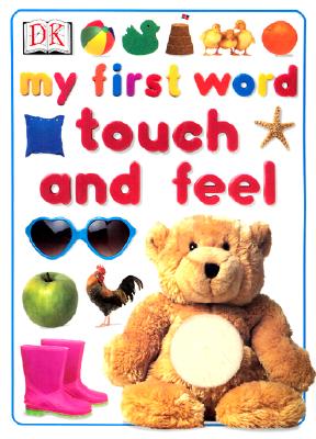 Image for My First Word Touch and Feel My First Word Touch and Feel
