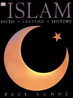 Islam: Faith, Culture, History