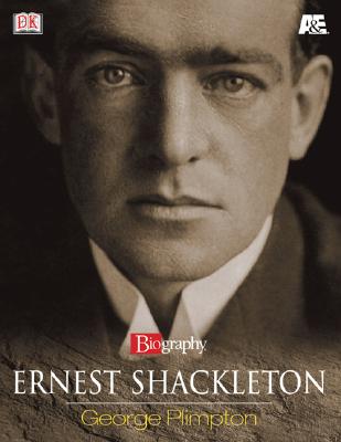 Ernest Shackleton (A&E Biography)
