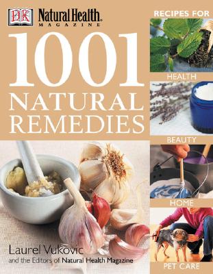 Image for 1001 Natural Remedies (Natural Health Magazine)