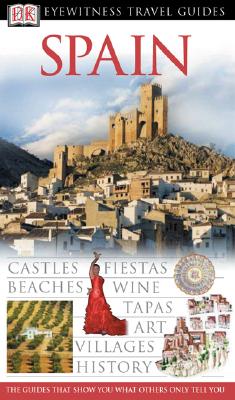 Image for Spain (Eyewitness Travel Guides) Spain (Eyewitness Travel Guides)