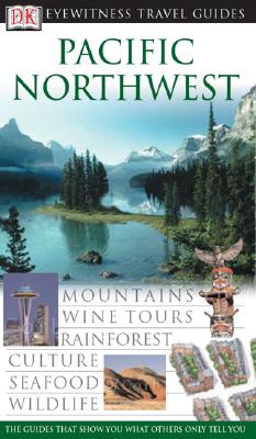 Pacific Northwest: Mountains, Wine Tours, Markets, Islands, Seafood, Wildlife