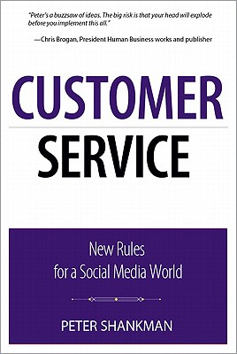 Customer Service: New Rules for a Social Media World (Que BizTech)