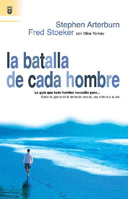 La Batalla de Cada Hombre (Spanish Edition)