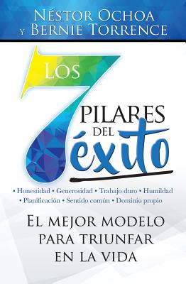 Los 7 pilares del xito (Spanish Edition)