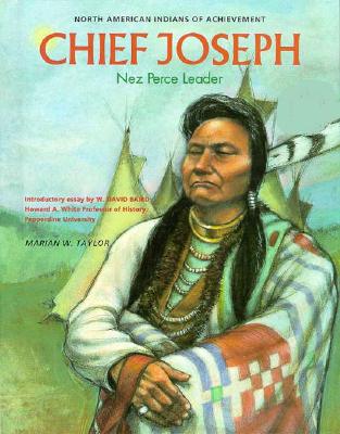 Chief Joseph: Nez Perce Leader (North American Indians of Achievement)