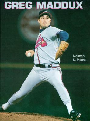 Image for Greg Maddux (Baseball Legends) Greg Maddux (Baseball Legends)