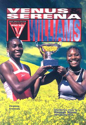 Venus and Serena Williams (Women Who Win)