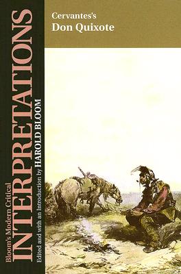 Cervantes's Don Quixote; Modern Critical Interpretations