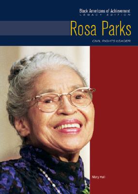 Rosa Parks (Black Americans of Achievement)**OUT OF PRINT**