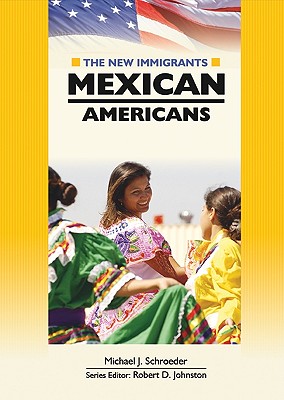 Mexican Americans (New Immigrants)