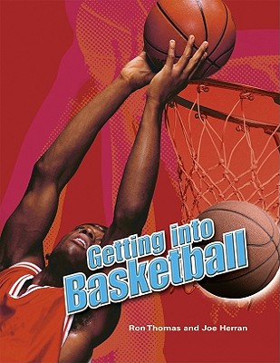 Getting into Basketball
