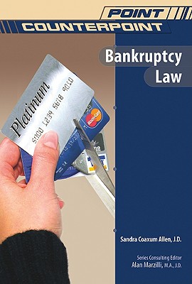 Bankruptcy Law (Point/Counterpoint (Chelsea Hardcover))