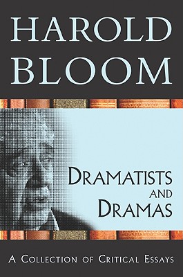 Image for Dramatists and Dramas (Bloom's 20th Anniversary Collection)