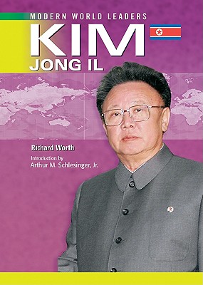 Kim Jong Il (Modern World Leaders)