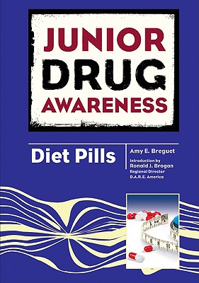 Diet Pills (Junior Drug Awareness)