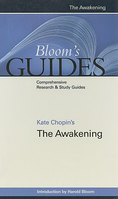 Kate Chopin's the Awakening (Bloom's Guides (Hardcover))