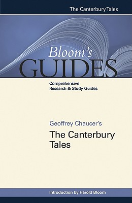 Geoffrey Chaucer's the Canterbury Tales (Bloom's Guides (Hardcover))