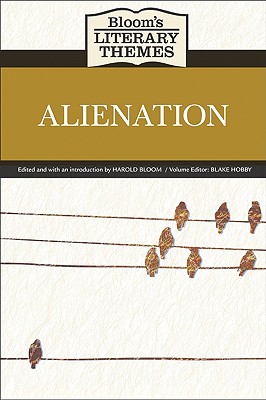 Alienation (Bloom's Literary Themes)