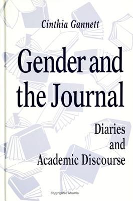 Gender and the Journal: Diaries and Academic Discourse (Literacy Culture Learning)