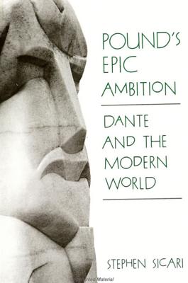 Pound's Epic Ambition: Dante and the Modern World (Margins of Literature (Dis))