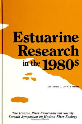 Image for Estuarine Research In The 1980s