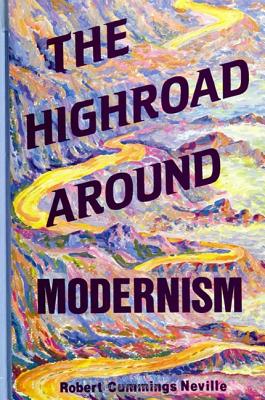 The Highroad Around Modernism (Philosophy (Dis))