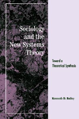 Sociology and the New Systems Theory: Toward a Theoretical Synthesis