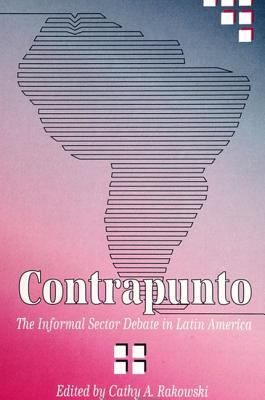 Contrapunto: The Informal Sector Debate in Latin America (Power Political Economy (Dis))