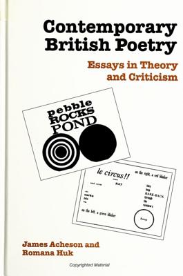 Contemporary British Poetry: Essays in Theory and Criticism