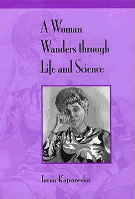 A Woman Wanders Through Life and Science (Suny Series in the Voices of Immigrant Women)
