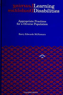 Learning Disabilities: Appropriate Practices for a Diverse Population (SUNY series, Youth Social Services, Schooling, and Public Policy)