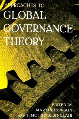 Approaches to Global Governance Theory (Global Politics)