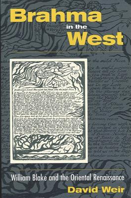 Brahma in the West: William Blake and the Oriental Renaissance