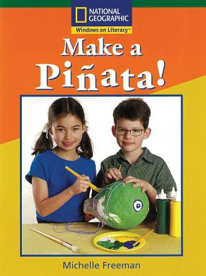 Windows on Literacy Fluent (Science: Science Inquiry): Make a Pinata (Rise and Shine)