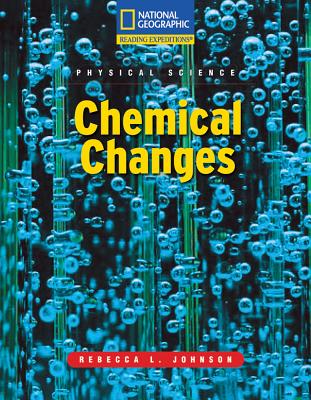 Image for Reading Expeditions (Science: Physical Science): Chemical Changes Reading Expeditions (Science: Physical Science): Chemical Changes