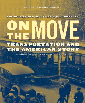 On the Move: Transportation and the American Story