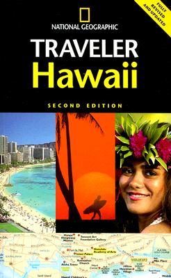 National Geographic Traveler: Hawaii, Second Edition