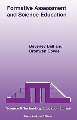 Formative Assessment and Science Education (Contemporary Trends and Issues in Science Education, 12)