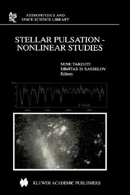 Stellar Pulsation : Nonlinear Studies (Astrophysics and Space Science Library, Volume 257)