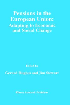 Pensions in the European Union: Adapting to Economic and Social Change